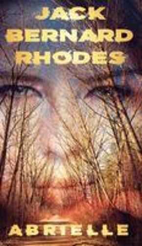 Abrielle Paperback Book By Jack Bernard Rhodes