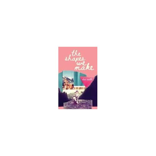 The Shapes We Make Paperback Book By Dan Smith
