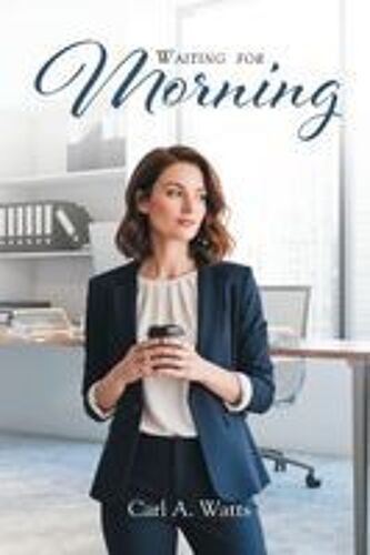 Waiting For Morning Paperback Book By Watts,Carl A.,