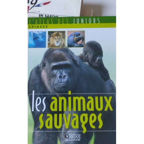 Livre Les Animaux Sauvages ,Édition Atlas