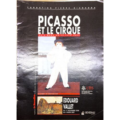 Picasso Et Le Cirque - Fondation Pierre Gianadda - Supplément Le Nouvelliste Du 16 Novembre 2006 - Cahier Ne Pouvant Être Vendu Séparément.