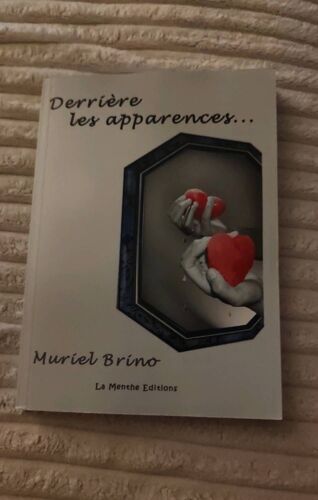Derriere Les Apparences Muriel Brino