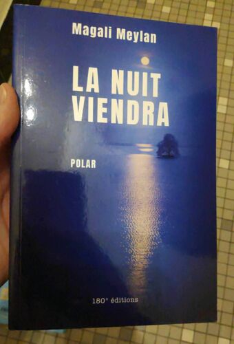 La Nuit Viendra (Magali Meylan, Polar 2025)