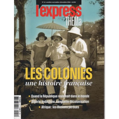 Les Colonies, Une Histoire Française