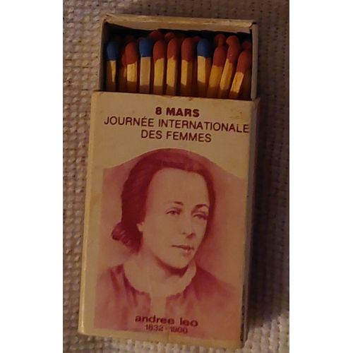 Boite D'Allumettes Journée Internationale Des Femmes (8 Mars) Andrée Leo / 1832 -1900