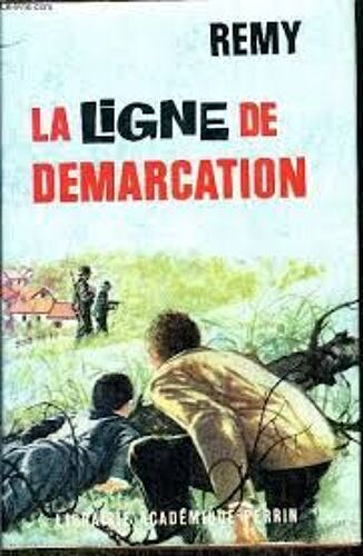 La Ligne De Démarcation Rémy Trois Premier Volumes