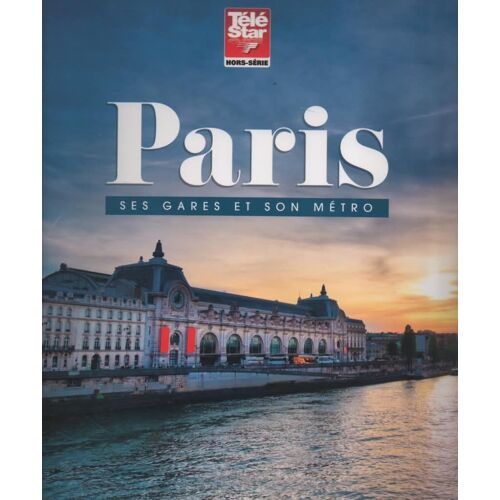 Paris Ses Gares Et Son Métro