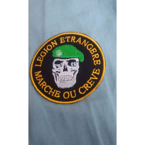 Patch Legion Étrangère Marche Ou Creve