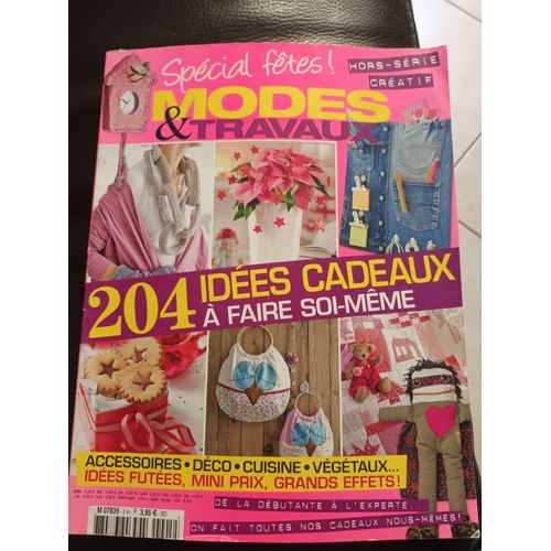 Modes Et Travaux Special Fetes 204 Idées De Cadeaux À Faire Soi Meme