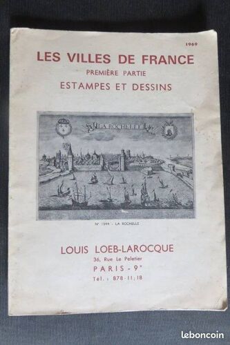 Les Villes De France Estampes Et Dessins Par Louis Loeb-Larocque