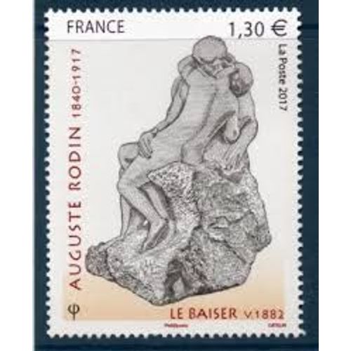 Art : "Le Baiser" Sculpture D' Auguste Rodin Année 2017 N° 5168 Yvert Et Tellier Luxe