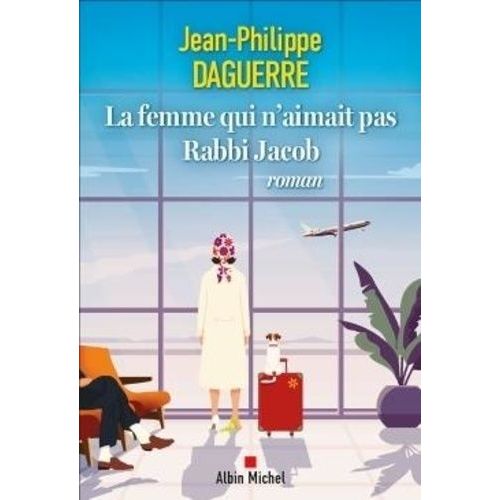 La Femme Qui N'aimait Pas Rabbi Jacob