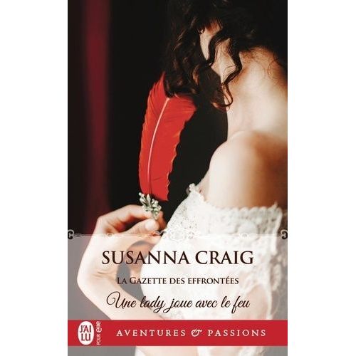 La Gazette Des Effrontées - Tome 2 - Une Lady Joue Avec Le Feu