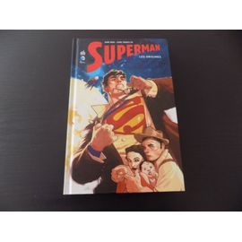 Superman Les Origines Urban Comics Dc .