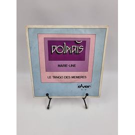 Vinyle 45 Tours Polaris : Marie-Line (Le Tango Des Mémères) Avec Fourreau