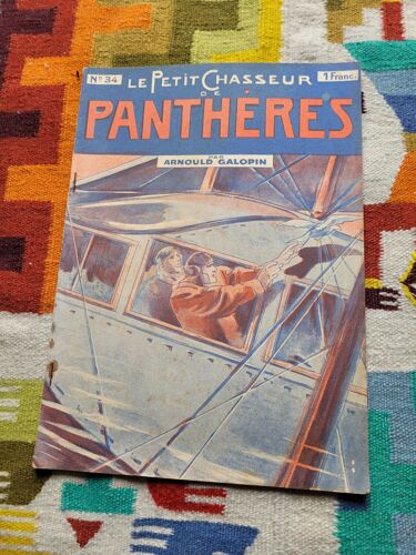 Le Petit Chasseur De Panthères Par Arnould Galopin. N° 34 Qui Contient Les Numéros 101, 102, 103. Editions : Albin Michel