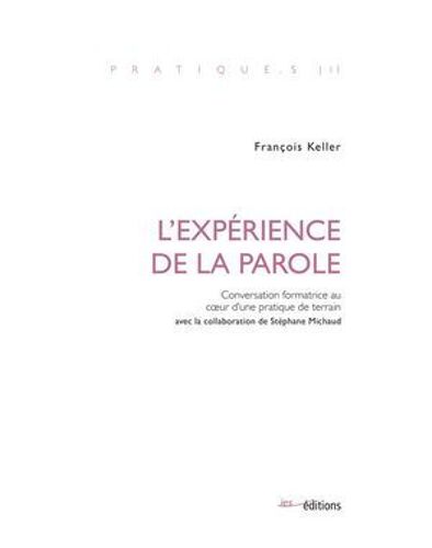 L'expérience De La Parole