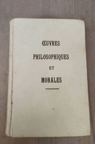 ?uvre Philosophique Et Morale. Descartes Éditions Bibliothèque Des Lettres