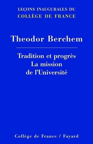 Tradition Et Progres - La Mission De L'universite