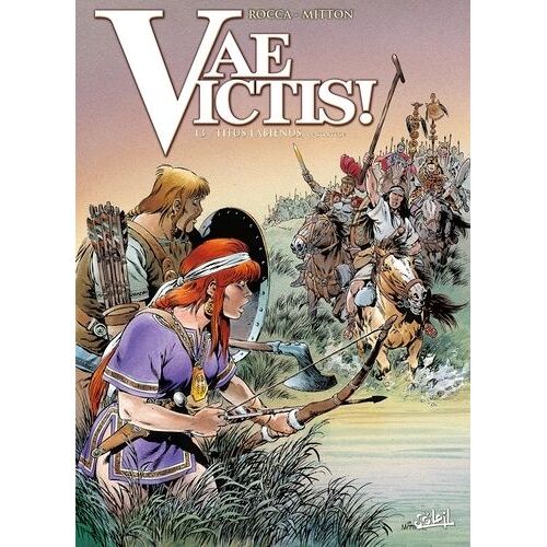 Vae Victis ! - Tome 13 - Titus Labienus, Le Stratège