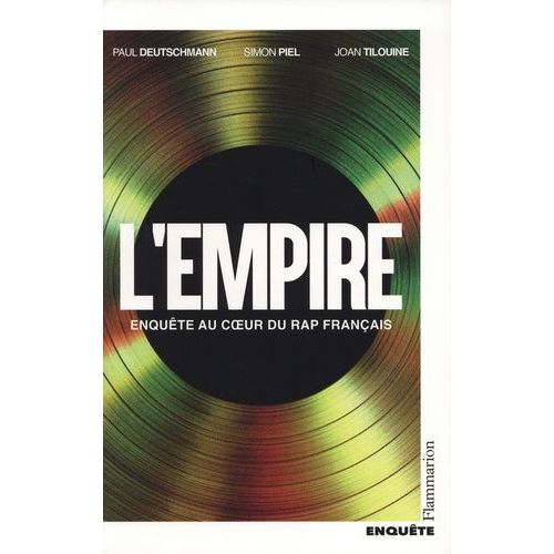 L'empire - Enquête Au Coeur Du Rap Français