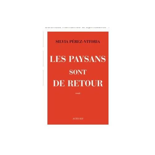 Les Paysans Sont De Retour Silvia Perez-Vitoria