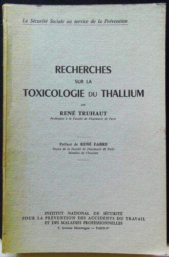 Recherches Sur La Toxicologie Du Thallium