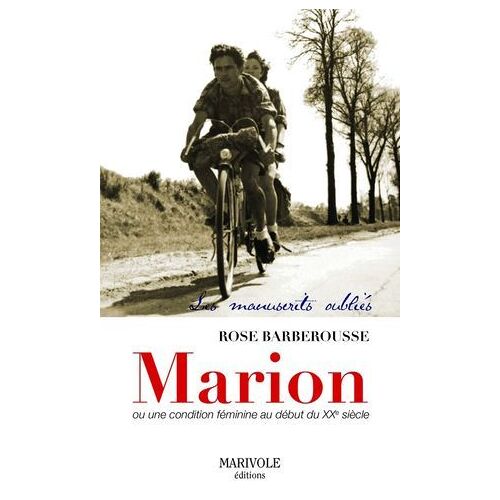 Marion Une Condition Féminine Au Xxe Siècle