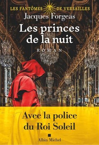 Les Fantômes De Versailles - Tome 2 - Les Princes De La Nuit