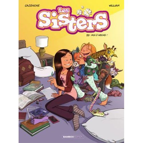 Les Sisters - Tome 20 - Moi D'abord !