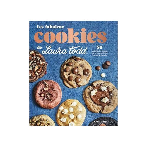 Les Fabuleux Cookies De Laura Todd