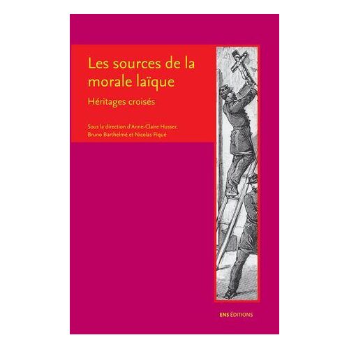 Les Sources De La Morale Laïque