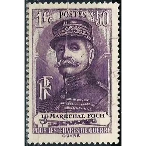 France 1940, Beau Timbre Yvert 455, Maréchal Foch, Avec Surtaxe Au Profit Des Oeuvres De Guerre, Oblitéré, Tbe.