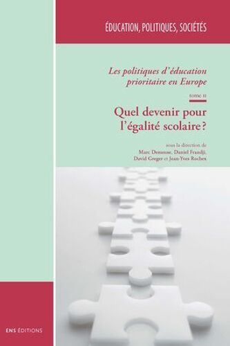 Les Politiques D'éducation Prioritaire En Europe. Tome Ii