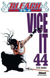 Bleach - Tome 44 : Vice It