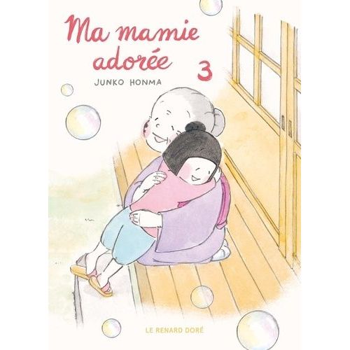 Ma Mamie Adorée - Tome 3