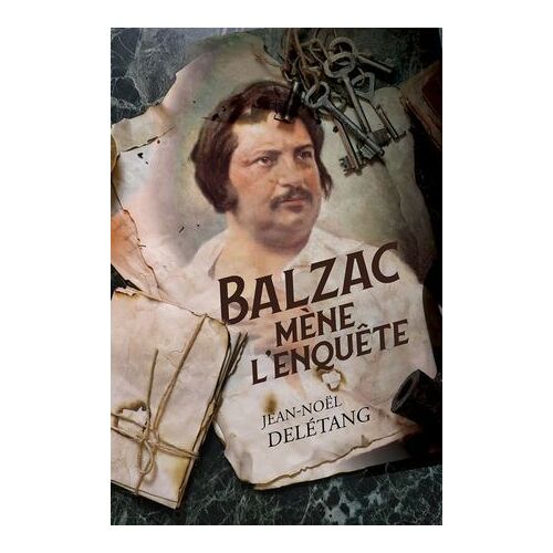 Balzac Mène L'enquête