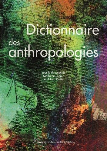 Dictionnaire Des Anthropologies