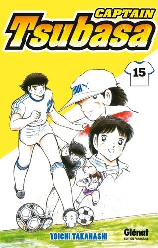 Captain Tsubasa - Olive Et Tom - Tome 15 : Kojiro Vs Jun