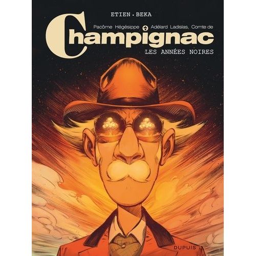 Champignac - Tome 4 - Les Années Noires