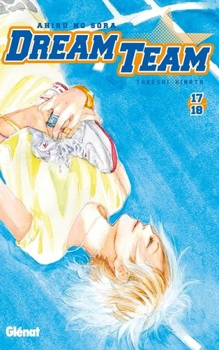 Dream Team - Tome 17