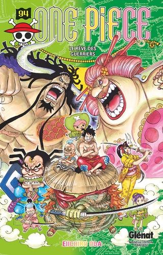 One Piece - Tome 94 : Le Rêve Des Guerriers