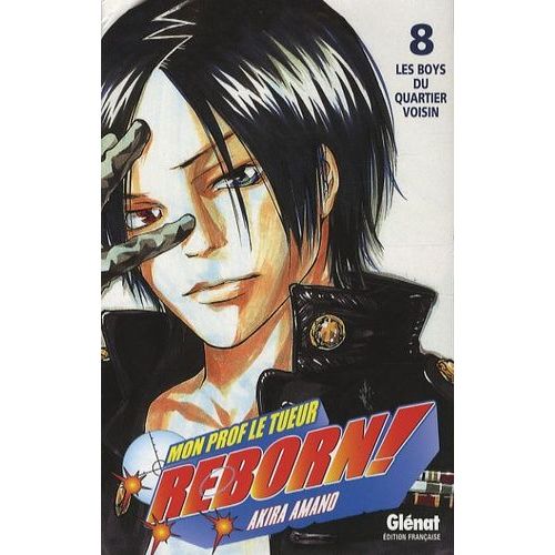 Reborn! - Tome 8 : Les Boys Du Quartier Voisin
