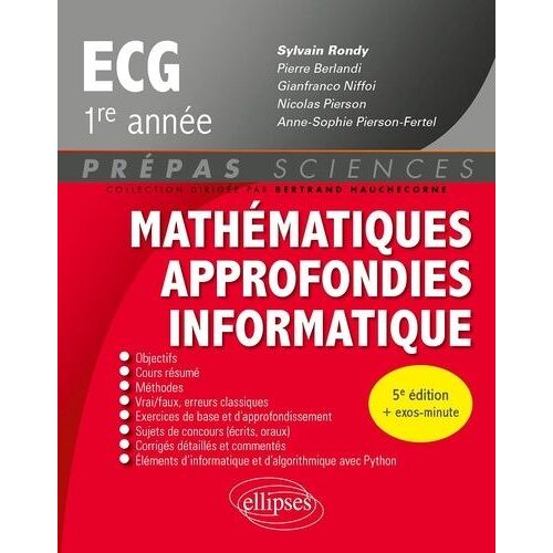 Mathématiques Approfondies, Informatique Ecg 1re Année