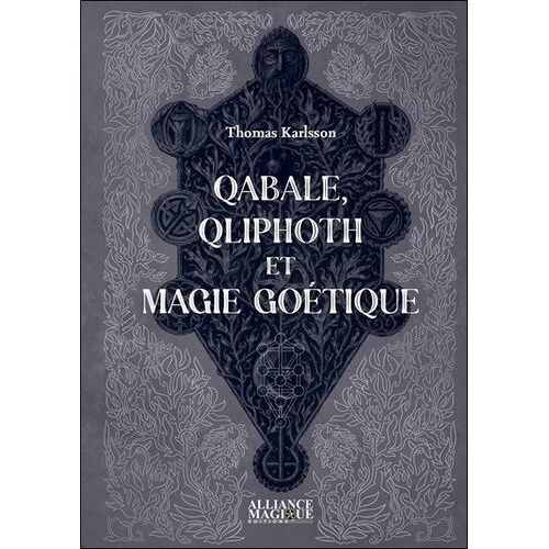 Qabale, Qliphoth Et Magie Goétique