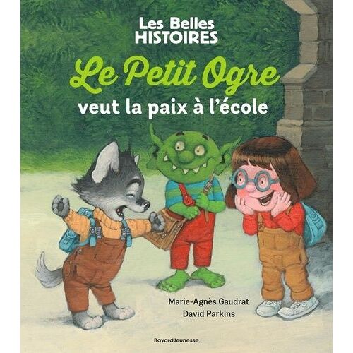 Le Petit Ogre Veut La Paix À L'école