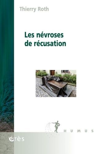 Les Névroses De Récusation