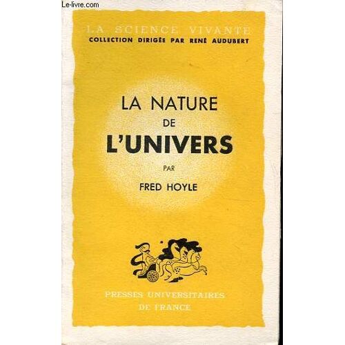 La Nature De L Univers - Collection La Science Vivante N°15.