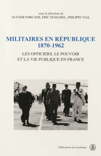 Militaires En République, 1870-1962