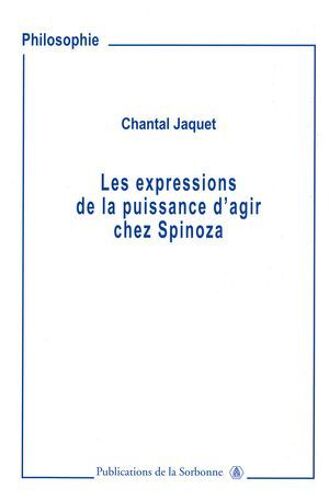 Les Expressions De La Puissance D'agir Chez Spinoza